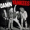 Damn Yankees - Damn Yankees (Flashback Series)