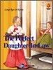 THE PERFECT DAUGHTER IN LAW 며느리감 시험