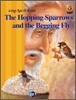 THE HOPPING SPARROW AND THE BEGGING FLY 팔짝 팔짝 참새 싹싹 파리