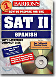 How to Prepare for the Sat II Spanish with Audio CD