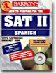 How to Prepare for the Sat II Spanish with Audio CD