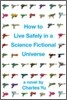How to Live Safely in a Science Fictional Universe