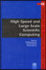 High Speed and Large Scale Scientific Computing - Advances in Parallel Computing
