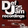 Def Jam 25: DJ Bring That Back 1984 - 2008