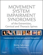 Movement System Impairment Syndromes of the Extremities, Cervical and Thoracic Spines
