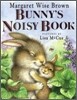 Bunny's Noisy Book