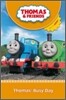 Thomas & Friends : Thomas's Busy Day