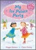 My Ice Palace Party