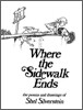 Where the Sidewalk Ends: Poems and Drawings