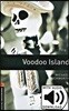 Oxford Bookworms Library 3/E 2: Voodoo Island (with MP3)