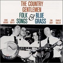 The Country Gentlemen - Folk Songs And Bluegrass