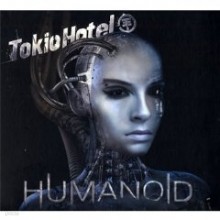 Tokio Hotel - Humanoid (Deluxe Edition) (German Version)