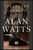 The Collected Letters of Alan Watts