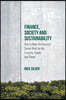 Finance, Society and Sustainability: How to Make the Financial System Work for the Economy, People and Planet