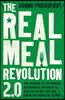 The Real Meal Revolution 2.0: The Upgrade to the Radical, Sustainable Approach to Healthy Eating That Has Taken the World by Storm
