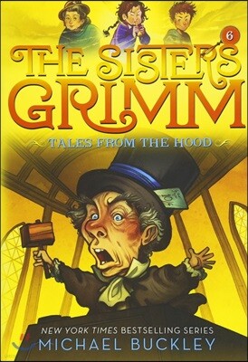 Tales from the Hood (the Sisters Grimm #6): 10th Anniversary Edition