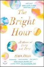 The Bright Hour