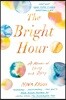 The Bright Hour