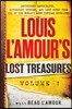 Louis l'Amour's Lost Treasures: Volume 1: Unfinished Manuscripts, Mysterious Stories, and Lost Notes from One of the World's Most Popular Novelists