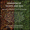 Kingdom of Olives and Ash: Writers Confront the Occupation