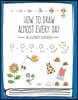How to Draw Almost Every Day