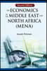 Economics of the Middle East and North Africa (Mena), the (Second Edition)