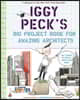 The Iggy Peck's Big Project Book for Amazing Architects