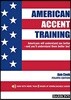 American Accent Training: With Online Audio