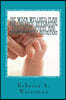 The Wiser Wellness Plan For Children: Integrating Child Development and Environmental Nutrition: An Alternate Guide for Parents, Educators and Healthc