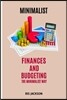 Minimalist: Finances and Budgeting the Minimalist Way