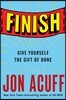 Finish: Give Yourself the Gift of Done