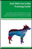 East Siberian Laika Training Guide East Siberian Laika Training Book Features: East Siberian Laika Housetraining, Obedience Training, Agility Training