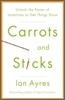 Carrots and Sticks
