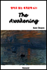 The Awakening - 영어로 읽는 세계문학 621