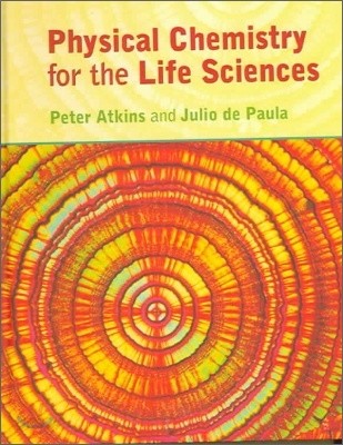 Physical Chemistry for the Life Sciences