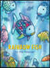 Rainbow Fish to the Rescue!