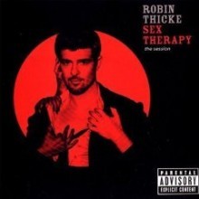 Robin Thicke - Sex Therapy: The Session