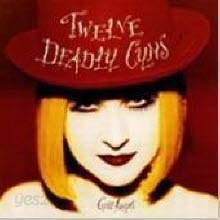 Cyndi Lauper - Twelve Deadly Cyns... And Then Some (14 tracks/Canada수입)