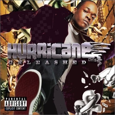 Hurricane Chris - Unleashed