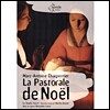 Le Studio Vocal 샤르팡티에 : 우리 구세주 예수 그리스도의 탄생을 위한 파스토랄레 (Charpentier : La Pastorale De Noel)