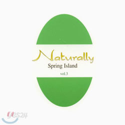 Naturally Vol.3 - Spring Island
