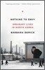 Nothing to Envy: Ordinary Lives in North Korea
