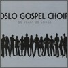 Oslo Gospel Choir (오슬로 가스펠 콰이어) - 20 Years 20 Songs