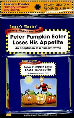 Reader&#39;s Theater Nursery Rhymes and Songs : Peter Pumpkin Eater Loses His Appetite (Paperback Set)