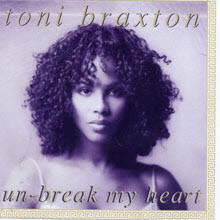 Toni Braxton - Un Break My Heart (single)