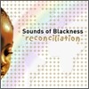Sounds Of Blackness - Reconciliation