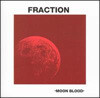 Fraction - Moon Blood - With Celophane Cover And Printed Inne
