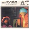 Sun Ra - The Solar-Myth Approach Vol. 1