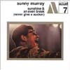 Sunny Murray - An Even Break - Never Give A Sucker