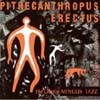 Charles Mingus - Pithecanthropus Erectus